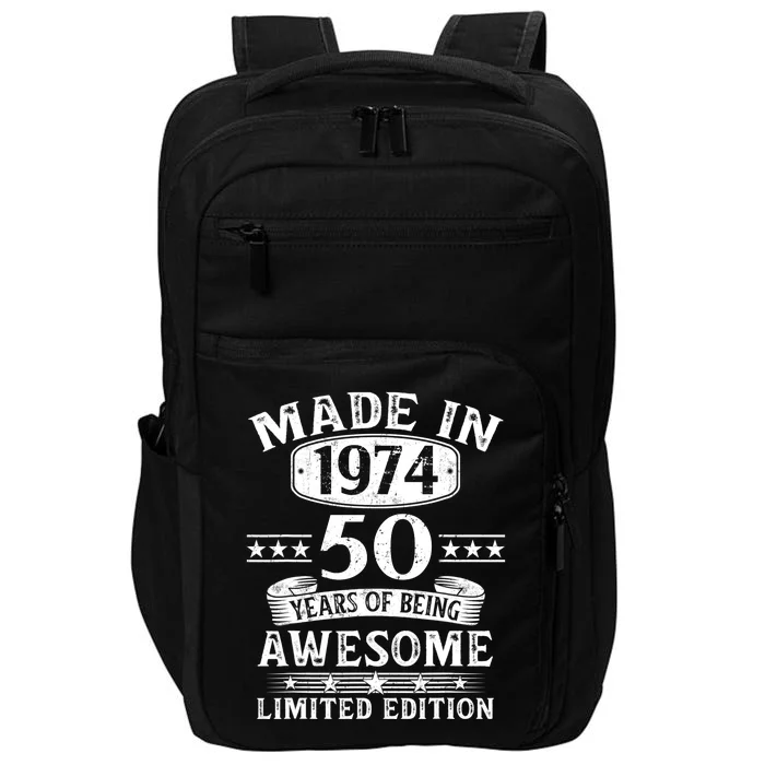 Made In 1974 50 Years Of Being Awesome Limited Edition 50th Birthday Impact Tech Backpack