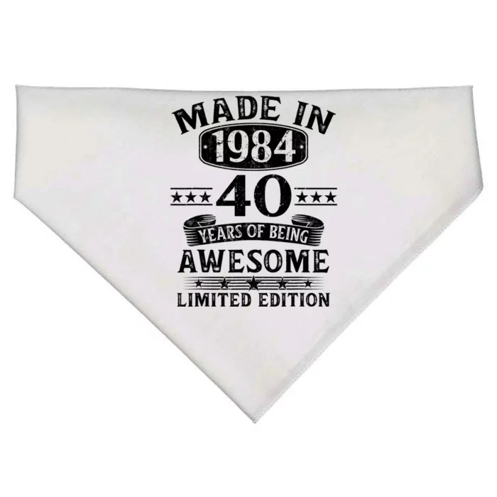 Made In 1984 40 Years Of Being Awesome Limited Edition 40th Birthday USA-Made Doggie Bandana