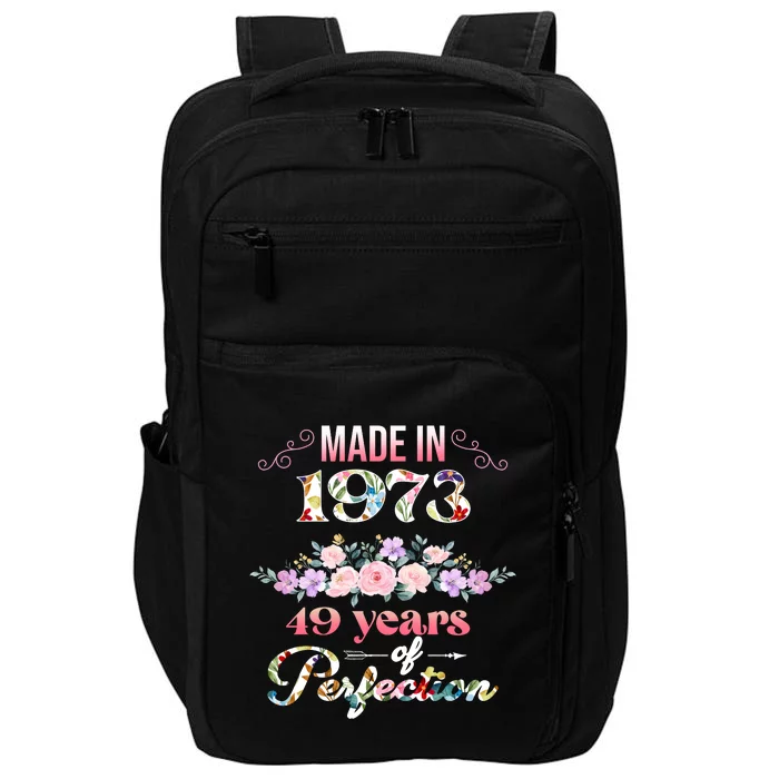 Made In 1973 Floral 49th Birthday Gift Impact Tech Backpack