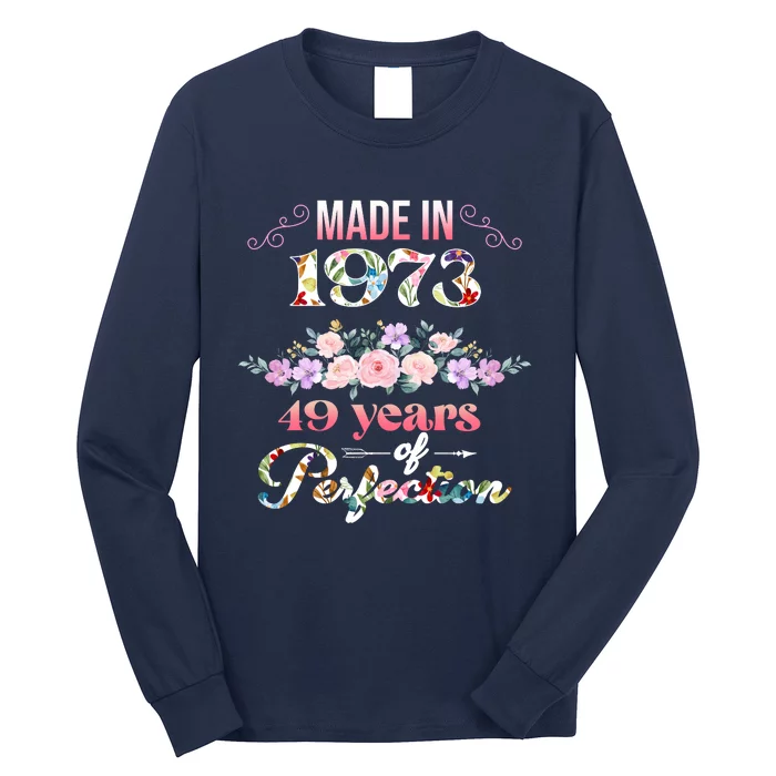 Made In 1973 Floral 49th Birthday Gift Long Sleeve Shirt