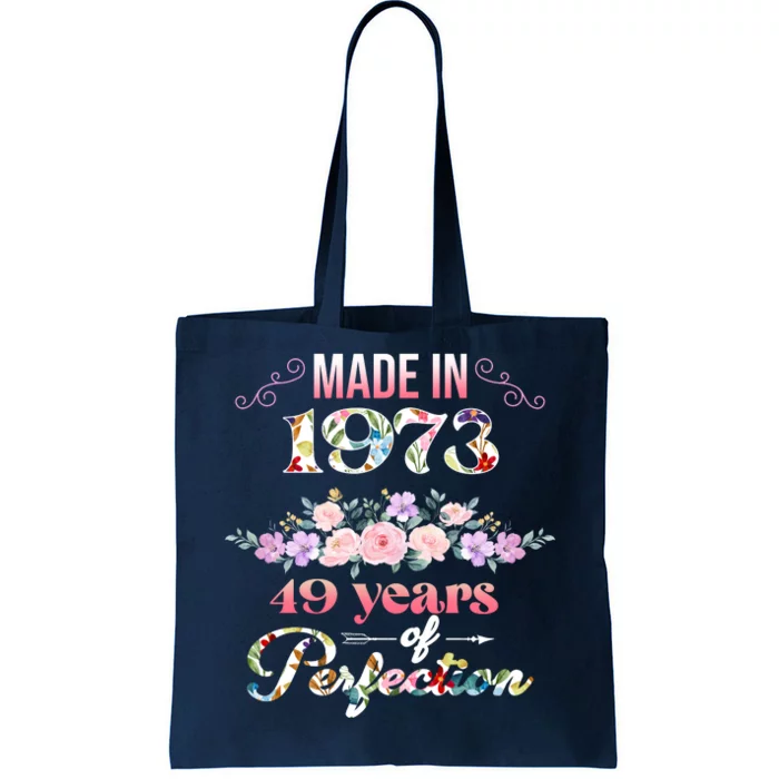 Made In 1973 Floral 49th Birthday Gift Tote Bag