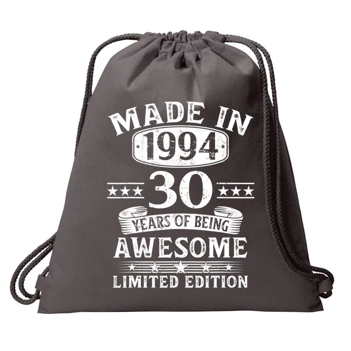 Made In 1994 30 Years Of Being Awesome Limited Edition 30th Birthday Drawstring Bag