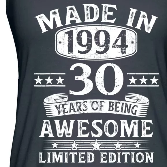 Made In 1994 30 Years Of Being Awesome Limited Edition 30th Birthday Ladies Essential Flowy Tank