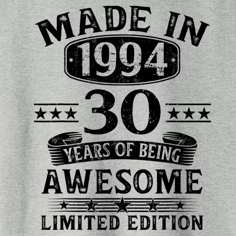 Made In 1994 30 Years Of Being Awesome Limited Edition 30th Birthday Women's Crop Top Tee