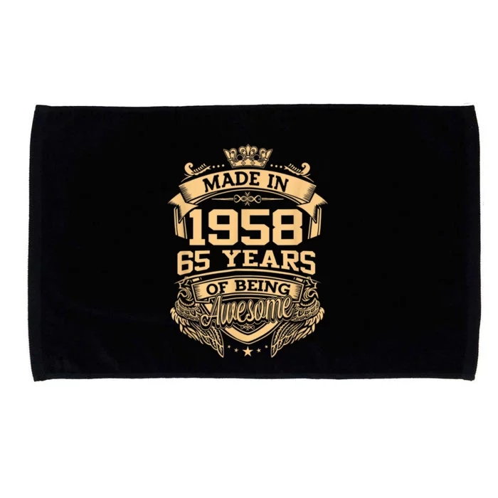 Made In 1958 65 Years Of Being Awesome 65th Birthday Microfiber Hand Towel