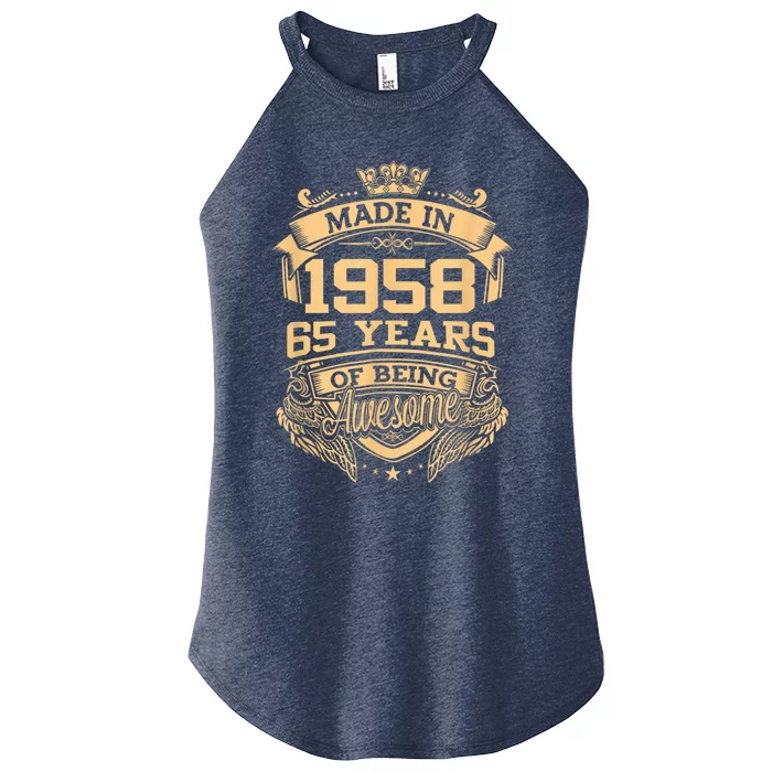 Made In 1958 65 Years Of Being Awesome 65th Birthday Women’s Perfect Tri Rocker Tank