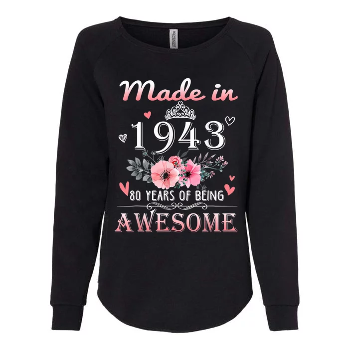 Made In 1943 Floral 80 Year Old 80th Birthday Gifts Wom.e.n Womens California Wash Sweatshirt