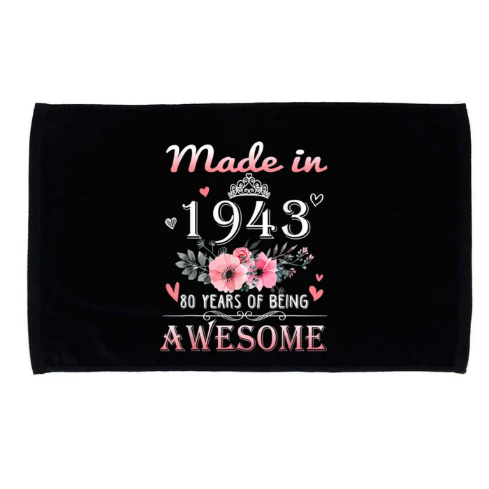 Made In 1943 Floral 80 Year Old 80th Birthday Gifts Wom.e.n Microfiber Hand Towel