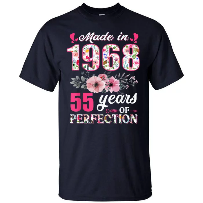 Made In 1968 Floral 55 Year Old 55th Birthday Present Gifts Wo Tall T-Shirt