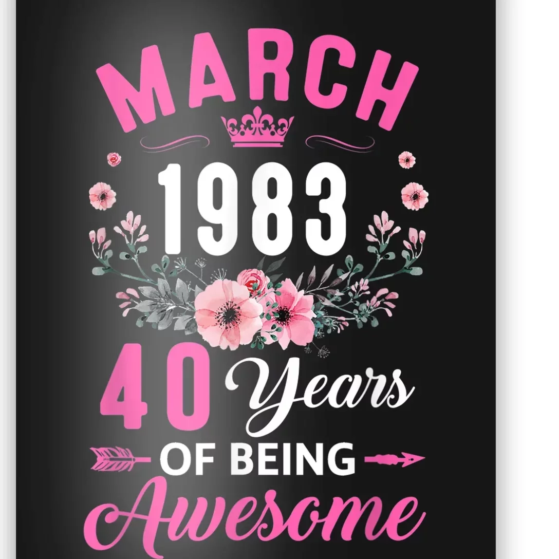 Made In 1983 40 Years Old March 40Th Birthday Poster