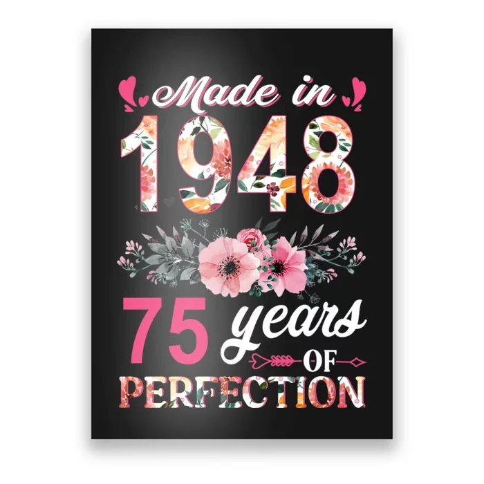 Made In 1948 Floral 75 Year Old 75th Birthday Gifts Poster