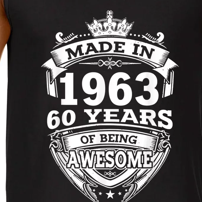 Made In 1963 60 Years Of Being Awesome 60th Birthday Comfort Colors® Tank Top