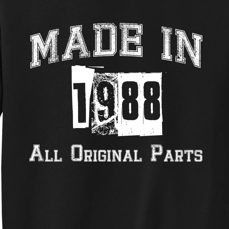 Made In 1988 Funny Anniversary Gift Sweatshirt