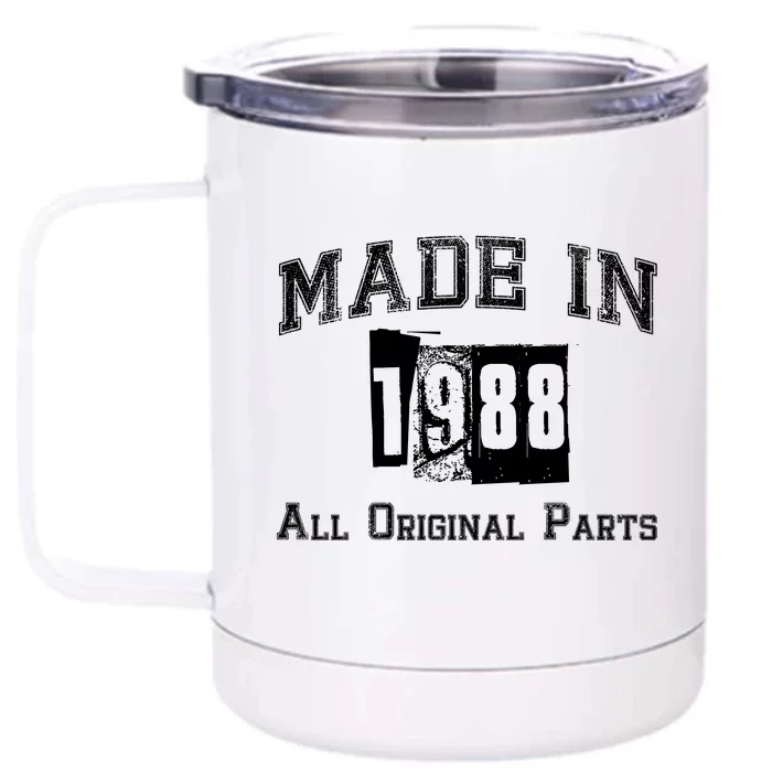 Made In 1988 Funny Anniversary Gift Front & Back 12oz Stainless Steel Tumbler Cup