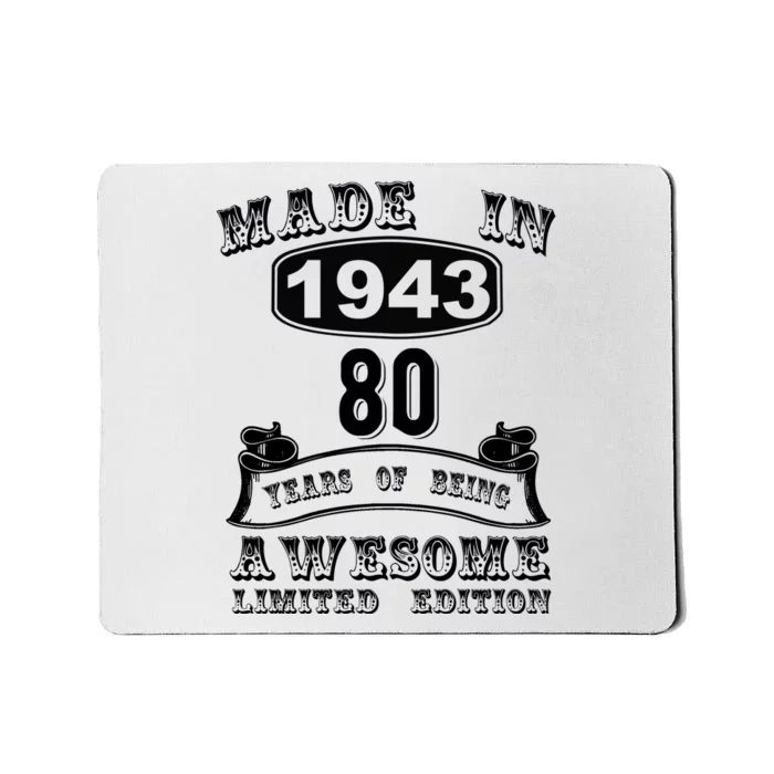 Made In 1943 80 Years Old Gifts 80th Birthday Gift For M.e Mousepad