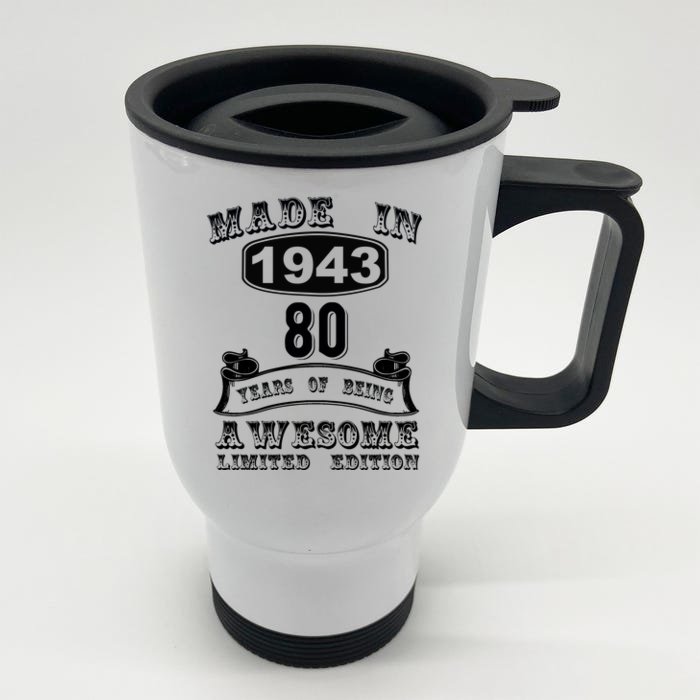 Made In 1943 80 Years Old Gifts 80th Birthday Gift For M.e Front & Back Stainless Steel Travel Mug