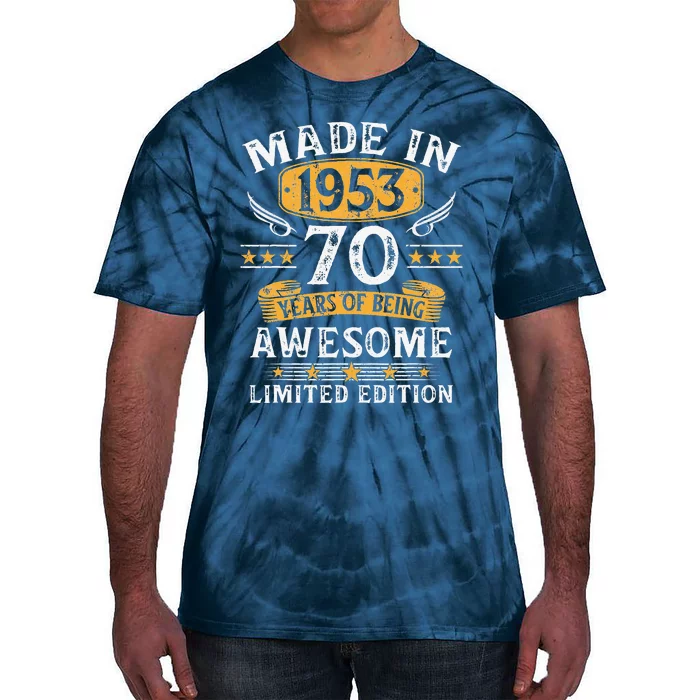 Made In 1953 70 Years Old Gifts 70th Birthday Gift For Tie-Dye T-Shirt