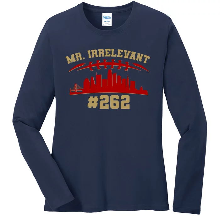 Mr. Irrelevant #262 San Francisco Football Team Colors Ladies Long Sleeve Shirt