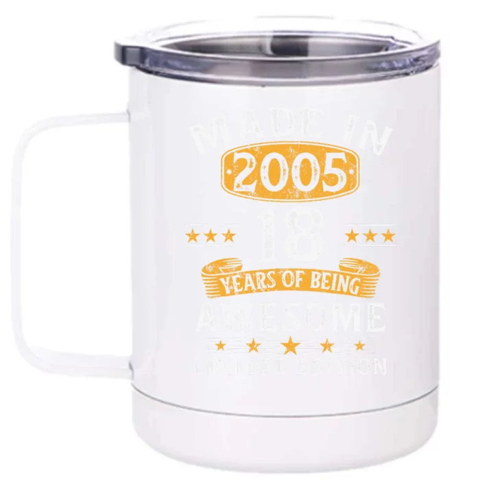 Made In 2005 18 Years Old 18th Birthday Gifts For Front & Back 12oz Stainless Steel Tumbler Cup