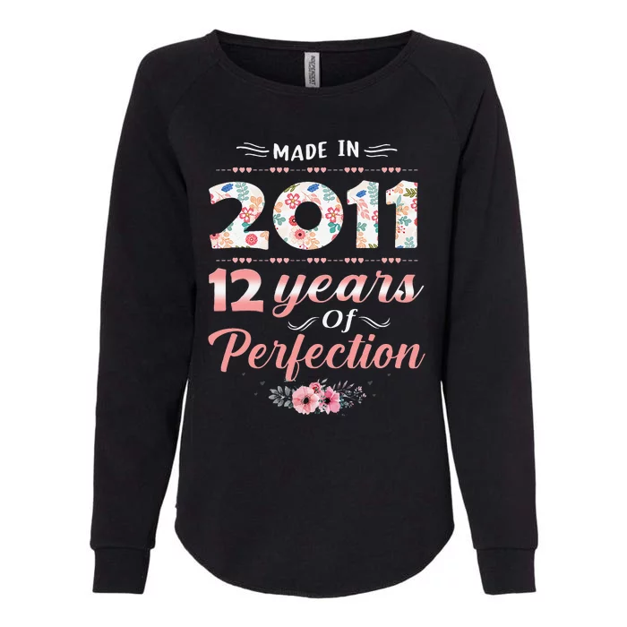 Made In 2011 Floral 12 Year Old Perfection 12th Birthday Womens California Wash Sweatshirt