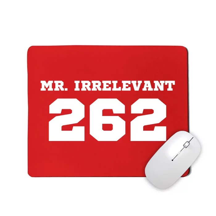 Mr Irrelevant 262 Purdy San Francisco Football Mousepad