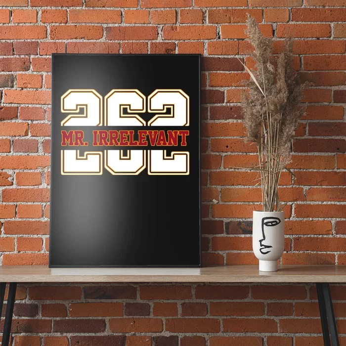 Mr. Irrelevant 262 San Francisco Football Poster