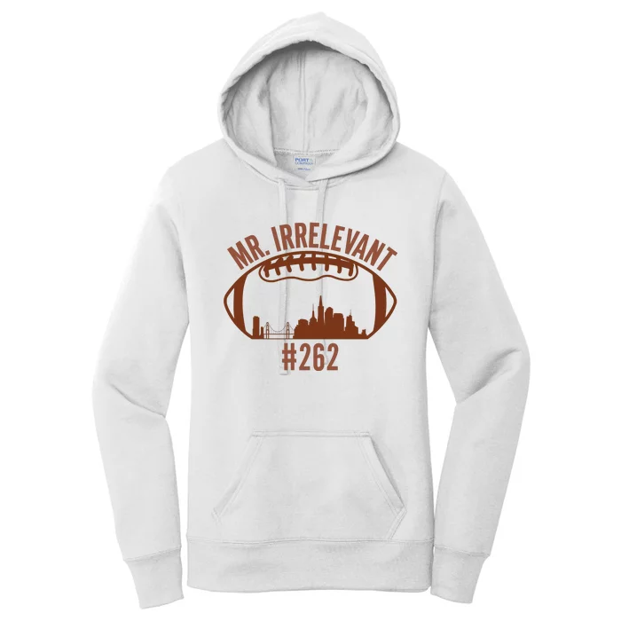 Mr Irrelevant #262 San Francisco Football Women's Pullover Hoodie