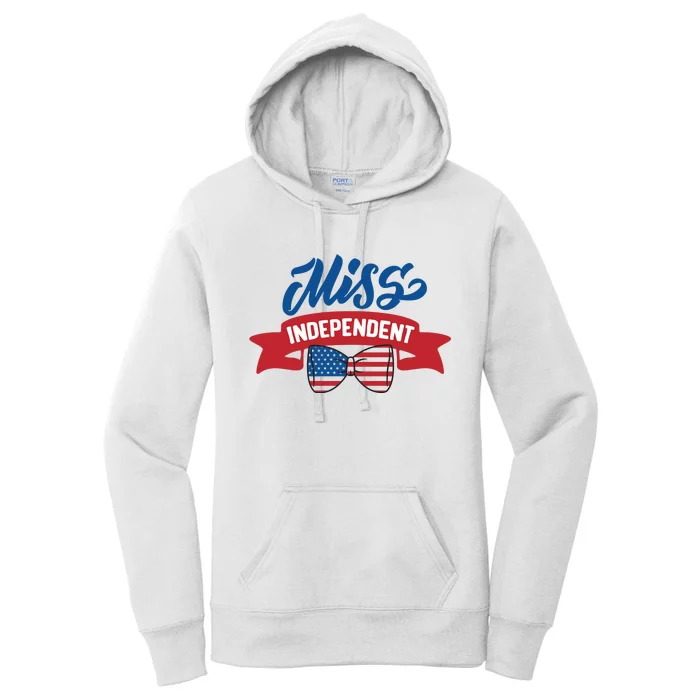 Miss Independent 4th Of July Women's Pullover Hoodie