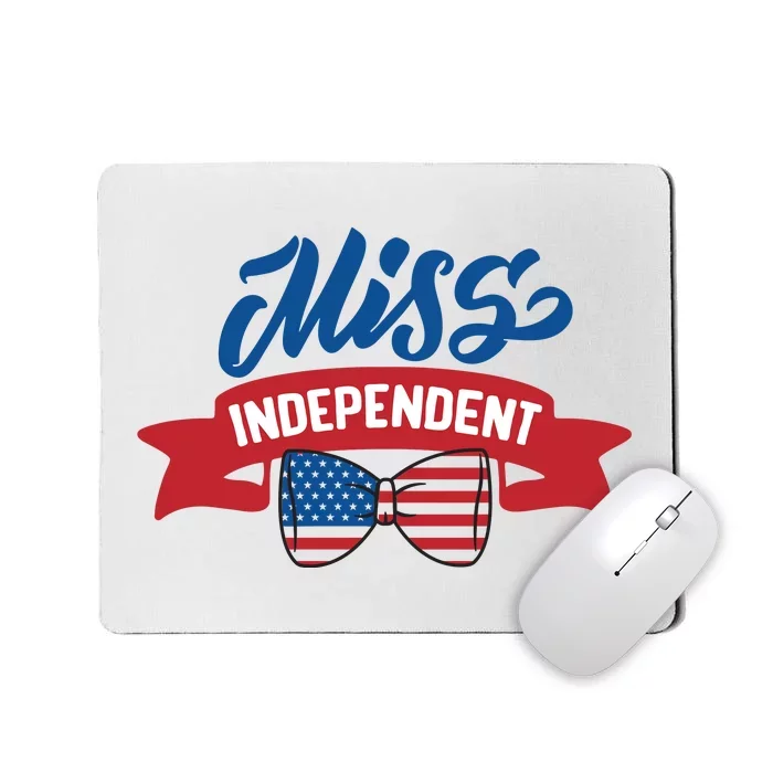 Miss Independent 4th Of July Mousepad