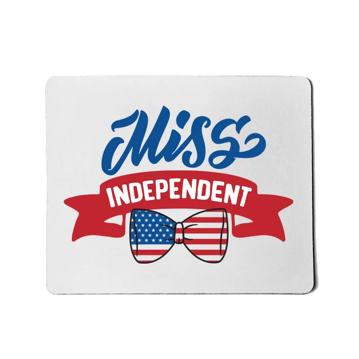 Miss Independent 4th Of July Mousepad