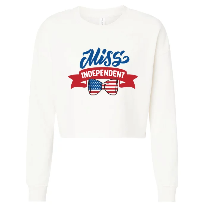 Miss Independent 4th Of July Cropped Pullover Crew