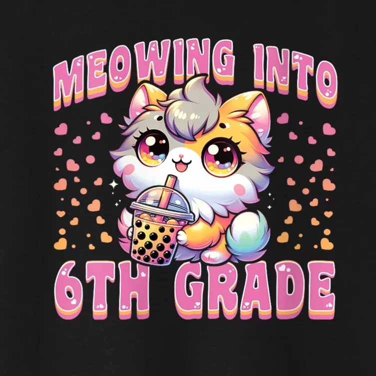 Meowing Into 6th Grade Girl Back To School Gift Women's Crop Top Tee