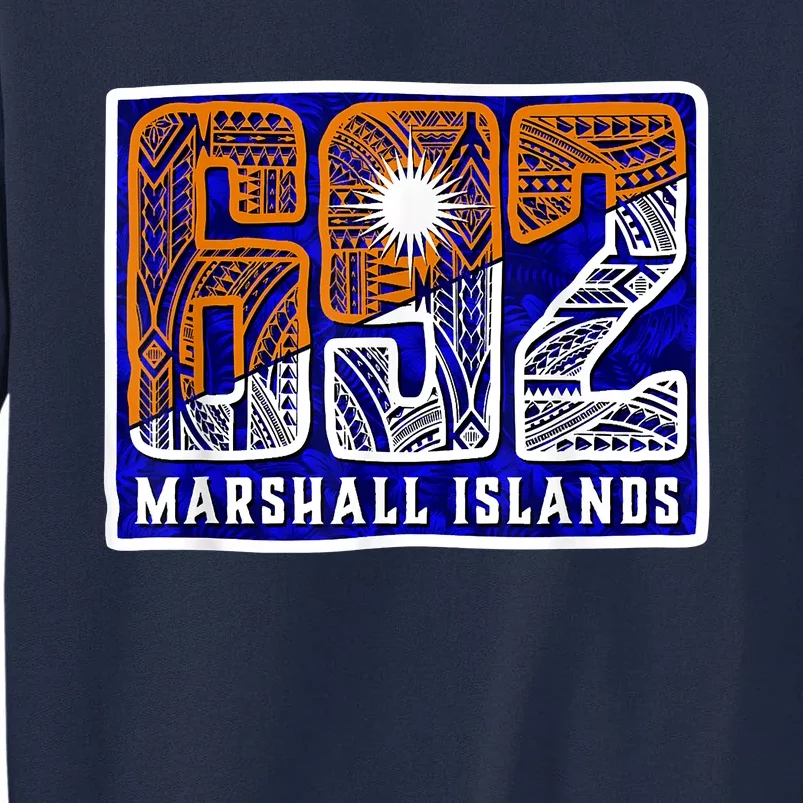 Marshall Islands 692 Tall Sweatshirt