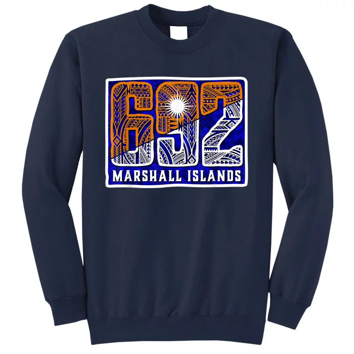 Marshall Islands 692 Tall Sweatshirt