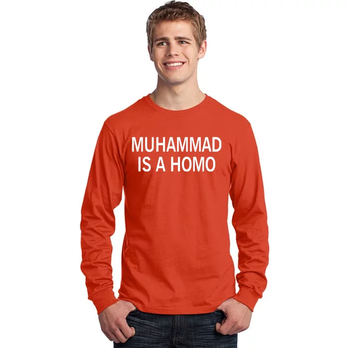 Muhammad Is A Homo Tall Long Sleeve T-Shirt