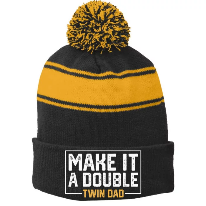 Make It A Double Twin Dad Funny Stripe Pom Pom Beanie