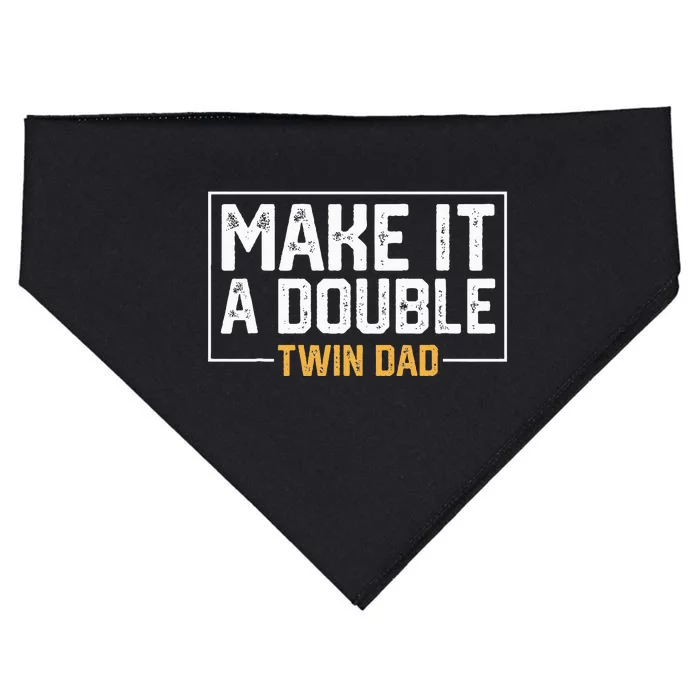 Make It A Double Twin Dad Funny USA-Made Doggie Bandana