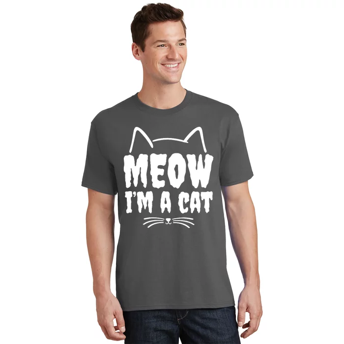 Meow IM A Cat T-Shirt