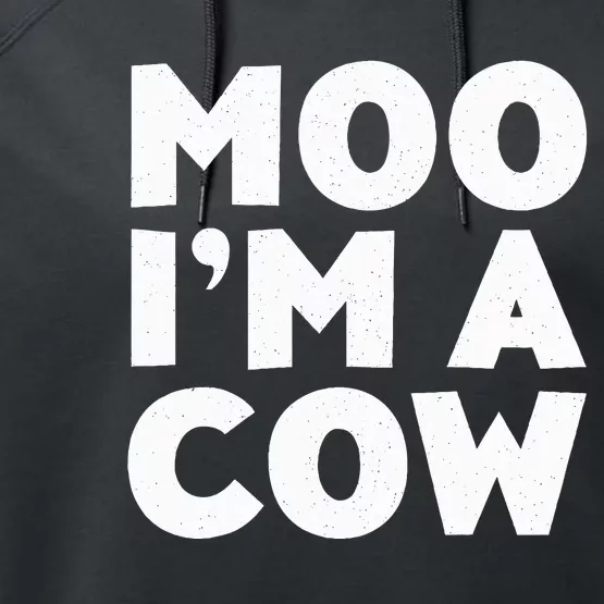 Moo IM A Cow Cow Costume Performance Fleece Hoodie