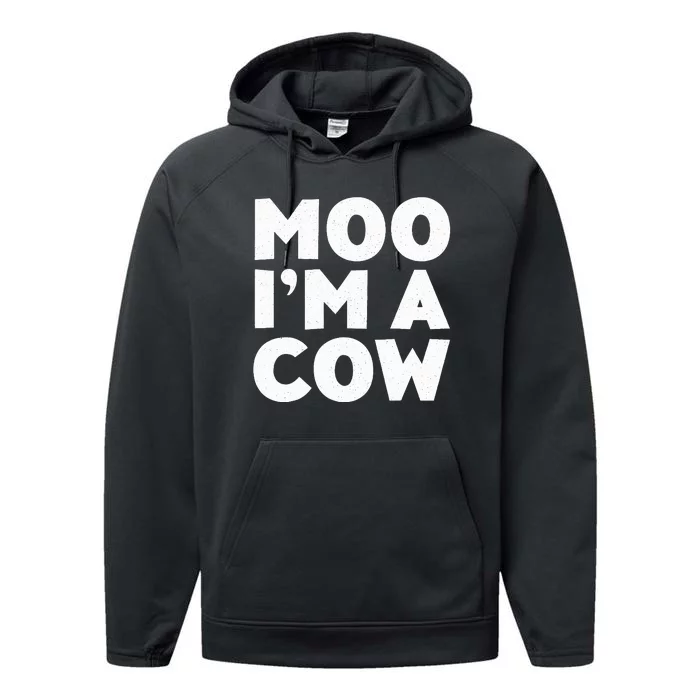 Moo IM A Cow Cow Costume Performance Fleece Hoodie