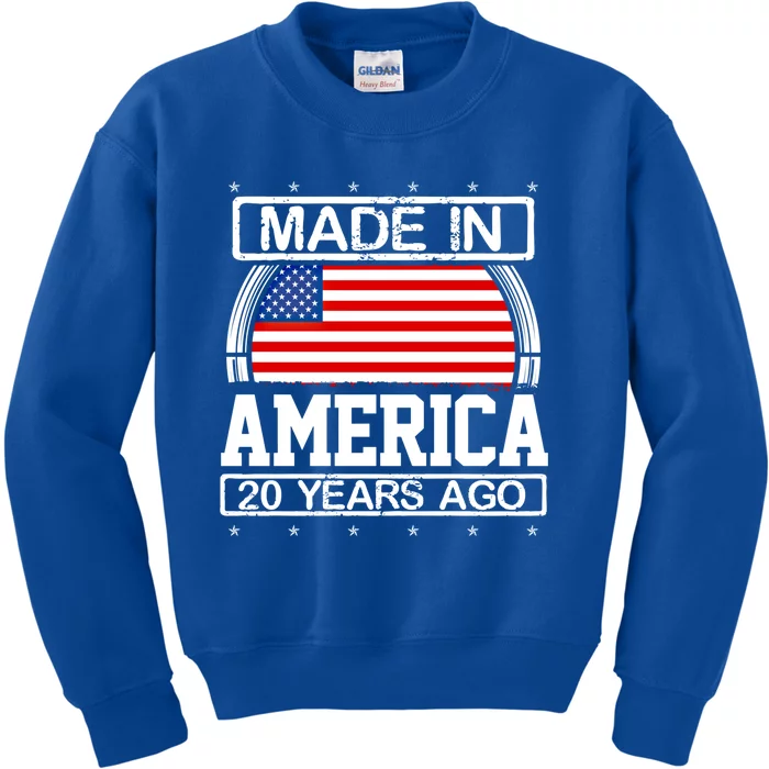 Made In America 20 Years Ago Birthday Gift For Twenty Flag Meaningful Gift Kids Sweatshirt