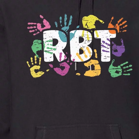 Mental Illness Awareness Registered Behavior Technician RBT Premium Hoodie