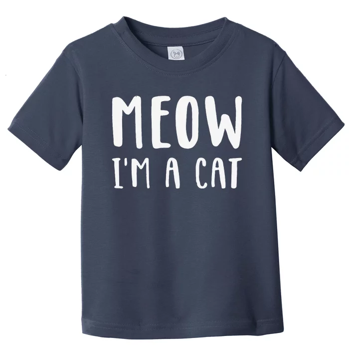 Meow Im A Cat Funny Lazy Animal Halloween Costume Toddler T-Shirt