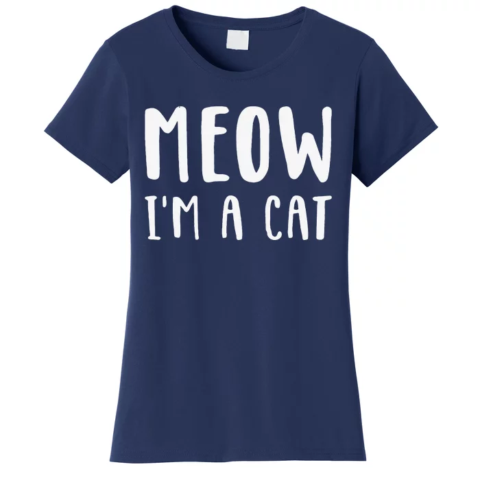 Meow Im A Cat Funny Lazy Animal Halloween Costume Women's T-Shirt