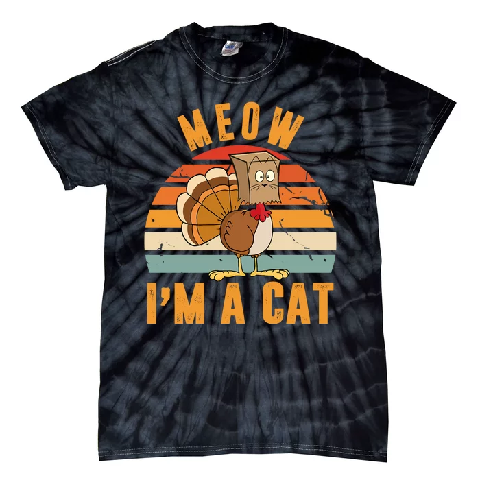 Meow I'm A Cat Retro Sunset Funny Turkey Tie-Dye T-Shirt