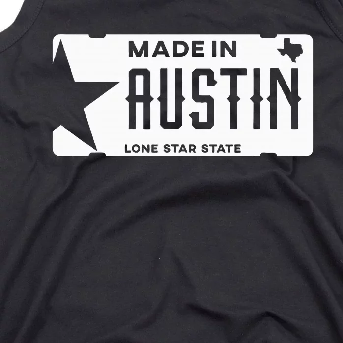 Made In Austin Texas Born In Atx The City Of Legends Tank Top