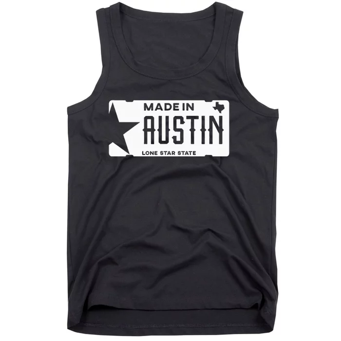 Made In Austin Texas Born In Atx The City Of Legends Tank Top