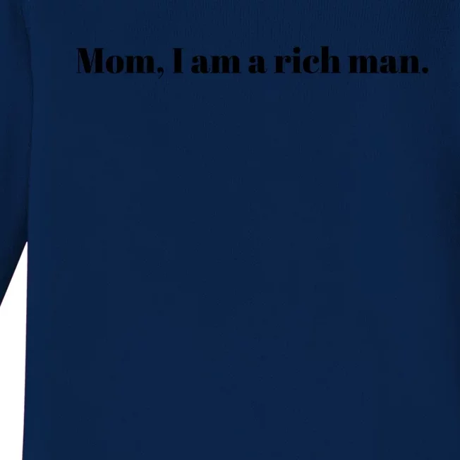 Mom I Am A Rich Man Baby Long Sleeve Bodysuit