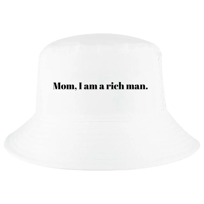 Mom I Am A Rich Man Cool Comfort Performance Bucket Hat