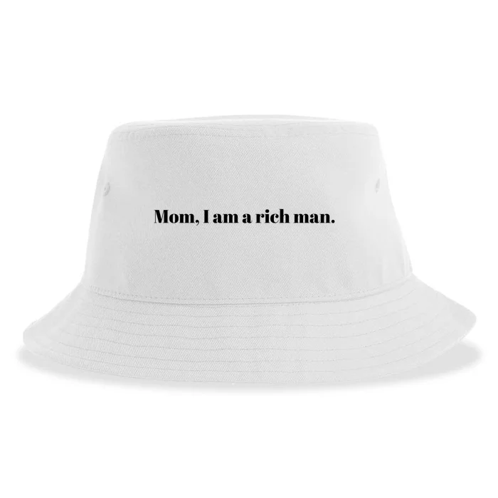 Mom I Am A Rich Man Sustainable Bucket Hat